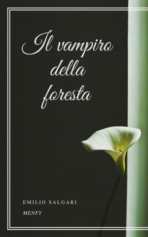 Cover of the book Il vampiro della foresta by Sinclair Lewis