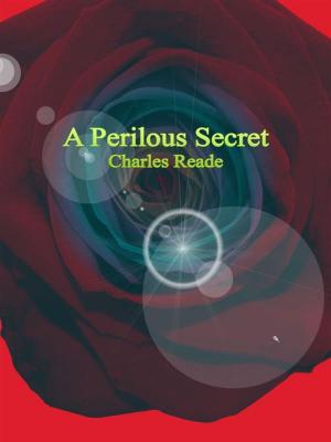 Cover of the book A Perilous Secret by Louis Joseph Vance