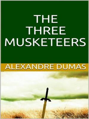 Cover of the book The Three Musketeers by Ada Negri