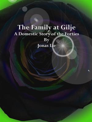 Book cover of The Family at Gilje