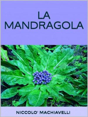 Cover of the book La mandragola by Herbert George Wells