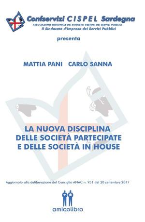 Cover of the book La nuova disciplina delle società partecipate e delle società in house by Roberto Brughitta