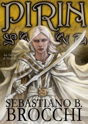 Cover of the book Pirin - Libro III - Le Gesta di Nhalbar by Merrick D. Pearlstone
