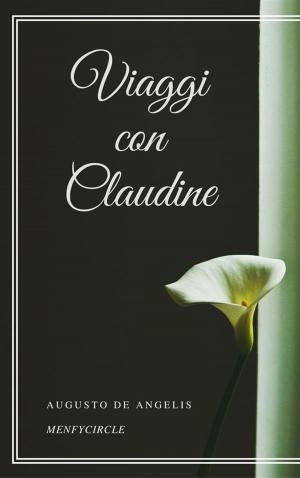 Cover of the book Viaggi con Claudine by Luigi capuana