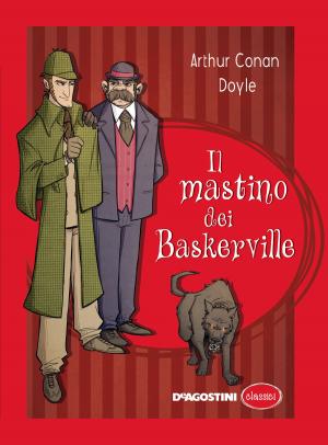 Cover of the book Il mastino dei Baskerville by Rudyard Kipling
