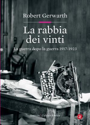 Cover of the book La rabbia dei vinti by Paolo Cacace, Giuseppe Mammarella