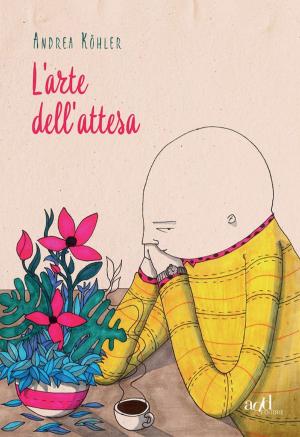 Cover of the book L’arte dell’attesa by Shady Hamadi