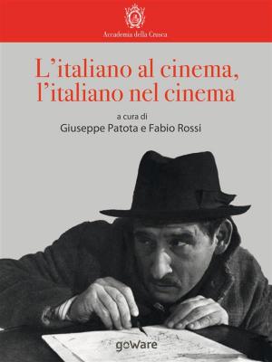 Book cover of L’italiano al cinema, l’italiano nel cinema