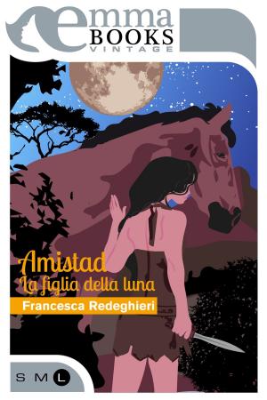 Cover of the book Amistad by Paola Gianinetto