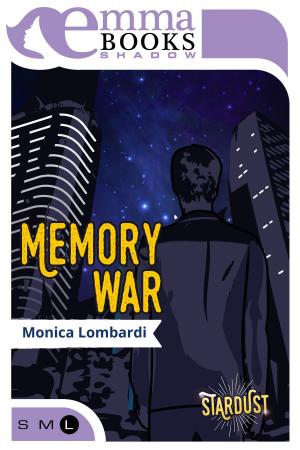 Cover of the book Memory War (Stardust #2) by Mara Roberti