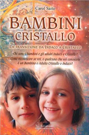 Cover of the book Bambini Cristallo by Giuseppe Calligaris