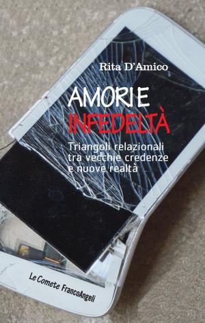 Cover of the book Amori e infedeltà by Antioco Luigi Zurru