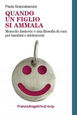 Cover of the book Quando un figlio si ammala by Maria Beatrice Toro