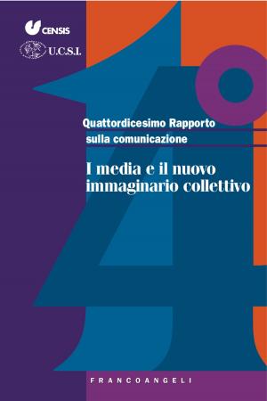 Cover of the book Quattordicesimo Rapporto sulla comunicazione by Cinzia Lucantoni, Paola Catarci