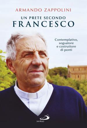 Cover of the book Un prete secondo Francesco by Paolo Curtaz