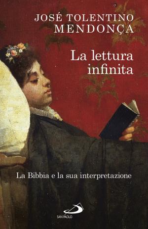Cover of the book La lettura infinita by Angelo Comastri