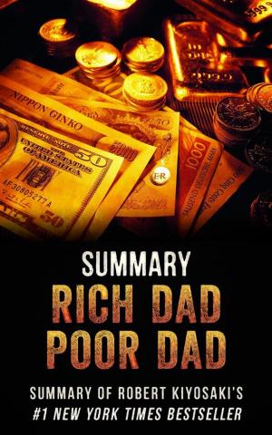 Book cover of Rich Dad Poor Dad - Summary