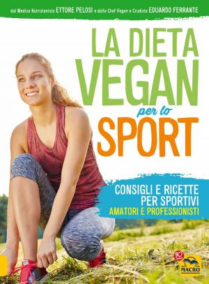 Cover of the book La dieta vegan per lo sport by Saint Germain