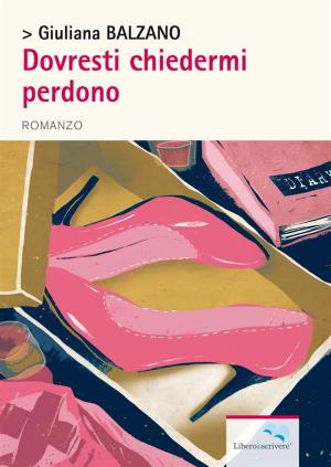 Cover of the book Dovresti chiedermi perdono by Mario Paolo Samuele Gozzelino