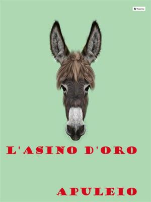 Cover of the book L'Asino d'oro by John Van Sickle, Virgil, Winston Blakely