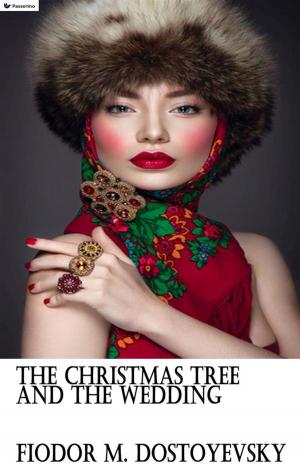 Cover of the book The Christmas Tree and the Wedding by James E. Talmage
