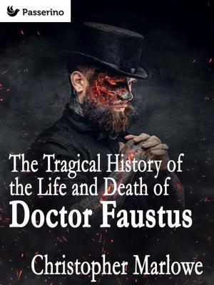 Book cover of The Tragical History of the Life and Death of Doctor Faustus