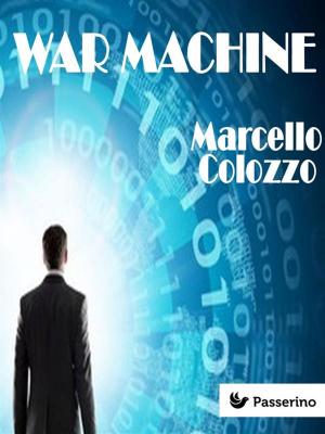 Cover of the book War Machine by Anonimo