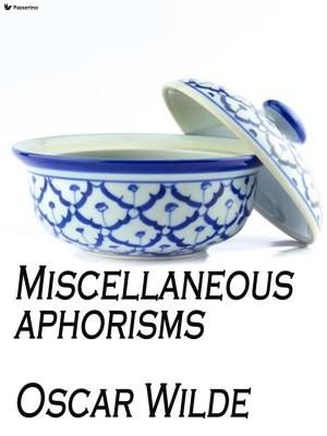 Cover of the book Miscellaneous aphorisms by Passerino Editore