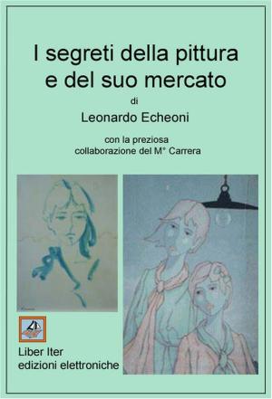 Cover of the book I segreti della pittura e del suo mercato by Sam Jacob