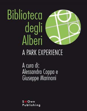 Cover of the book Biblioteca Degli Alberi by Pierluigi Salvadeo, Davide Fabio Colaci, Marina Spreafico