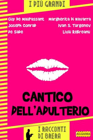 Cover of the book Cantico dell'adulterio by Paolo Brera