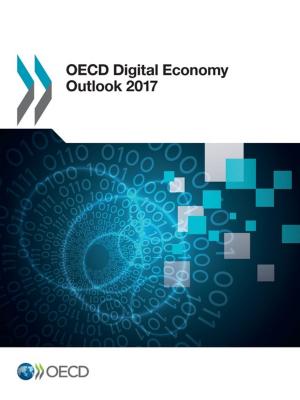 Cover of the book OECD Digital Economy Outlook 2017 by Collective