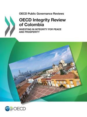 Cover of the book OECD Integrity Review of Colombia by Collective