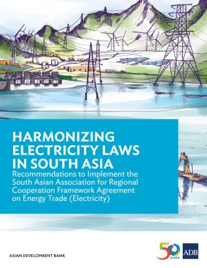 Cover of the book Harmonizing Electricity Laws in South Asia by Asian Development Bank