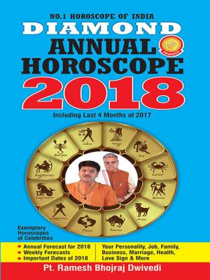 Cover of the book Annual Horoscope 2018 by Dr. Bhojraj Dwivedi, Pt. Ramesh Dwivedi