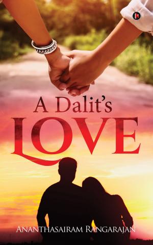 Cover of the book A Dalit’s Love by Venkat Srinivasan