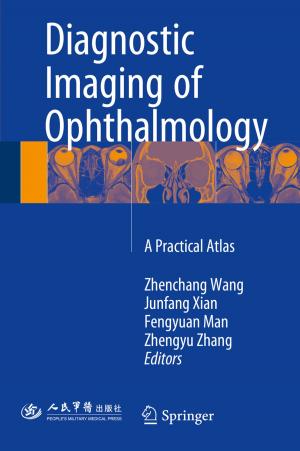 Cover of the book Diagnostic Imaging of Ophthalmology by Aditya Jain, Stavroula Leka, Gerard I.J.M. Zwetsloot