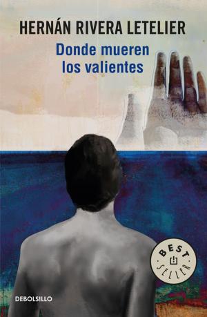 Cover of the book Donde mueren los valientes by Cynthia Rimsky