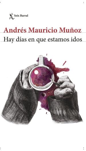 Cover of the book Hay días en que estamos idos by Carlos Molinero