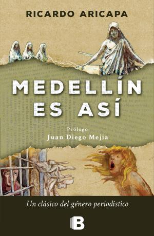 Cover of the book Medellín es así by Annie Rehbein De Acevedo