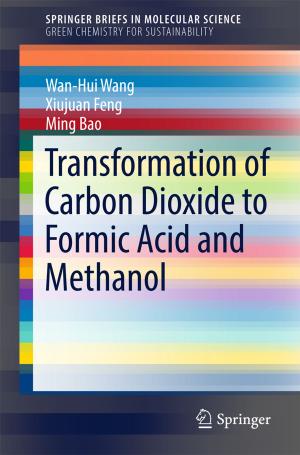 Cover of the book Transformation of Carbon Dioxide to Formic Acid and Methanol by Jianxin Ding