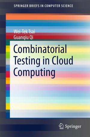 Cover of the book Combinatorial Testing in Cloud Computing by Naresh Mehta, Gobind Singh Saharan, Prabhu Dayal Meena