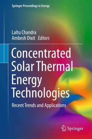 Cover of the book Concentrated Solar Thermal Energy Technologies by Xiaohua Zeng, Jixin Wang