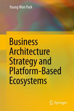 Book cover of Business Architecture Strategy and Platform-Based Ecosystems
