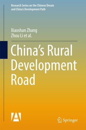 Cover of the book China’s Rural Development Road by Bo Zhang, Dongyuan Qiu