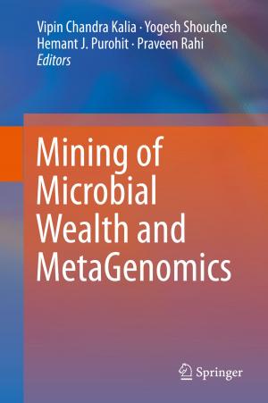 Cover of the book Mining of Microbial Wealth and MetaGenomics by Cui Bian