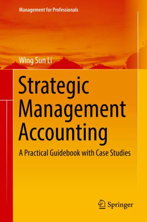 Cover of the book Strategic Management Accounting by Gobinath Pillai Rajarathnam, Anthony Michael Vassallo