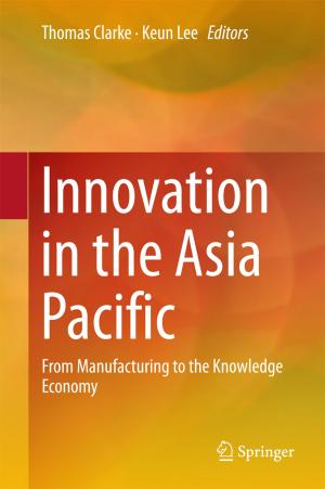 Cover of the book Innovation in the Asia Pacific by Charlie Q. L. Xue