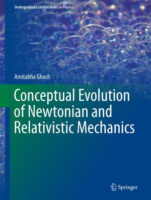 Book cover of Conceptual Evolution of Newtonian and Relativistic Mechanics