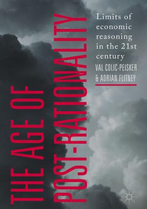Cover of the book The Age of Post-Rationality by Qian Zhang, Xiangzheng Deng
